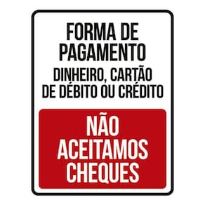 Kit 3 Placas Forma Pagamento Não Aceitamos Cheques 36X46