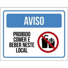 Kit 10 Placas Proibido Comer Beber Neste Local 36X46