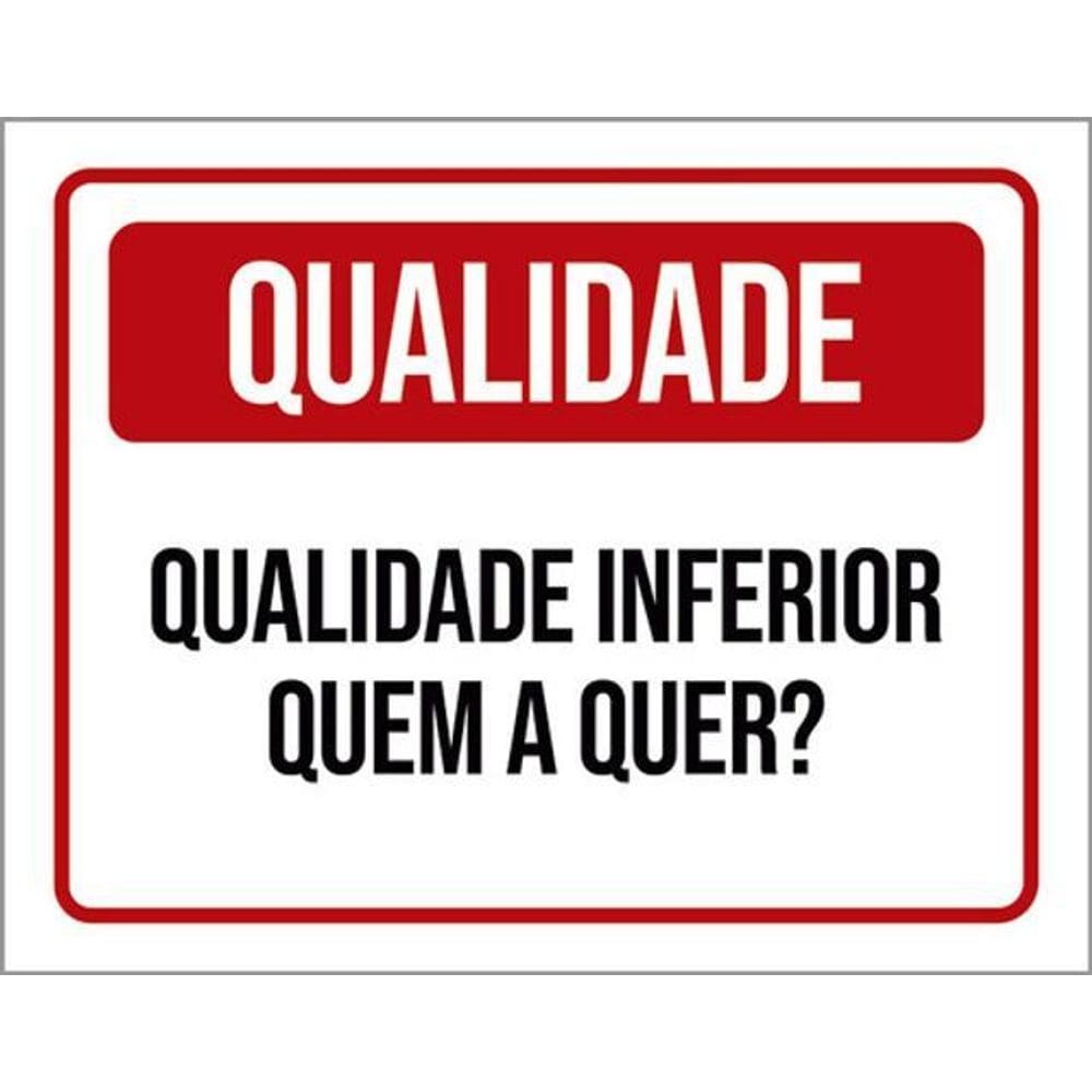 Kit 3 Placas Qualidade Inferior Quem Quer 36X46