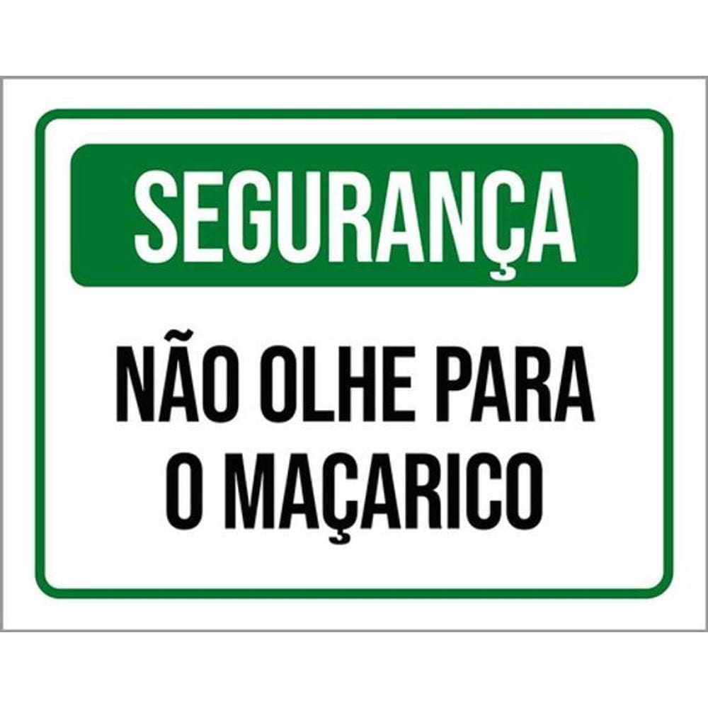 Kit 5 Placas De Segurança Não Olhe Maçarico 36X46