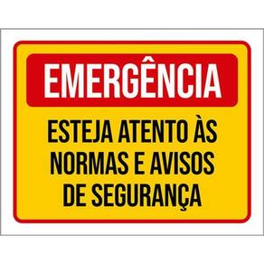 Kit 5 Placas Emergência Esteja Atento Normas 36X46