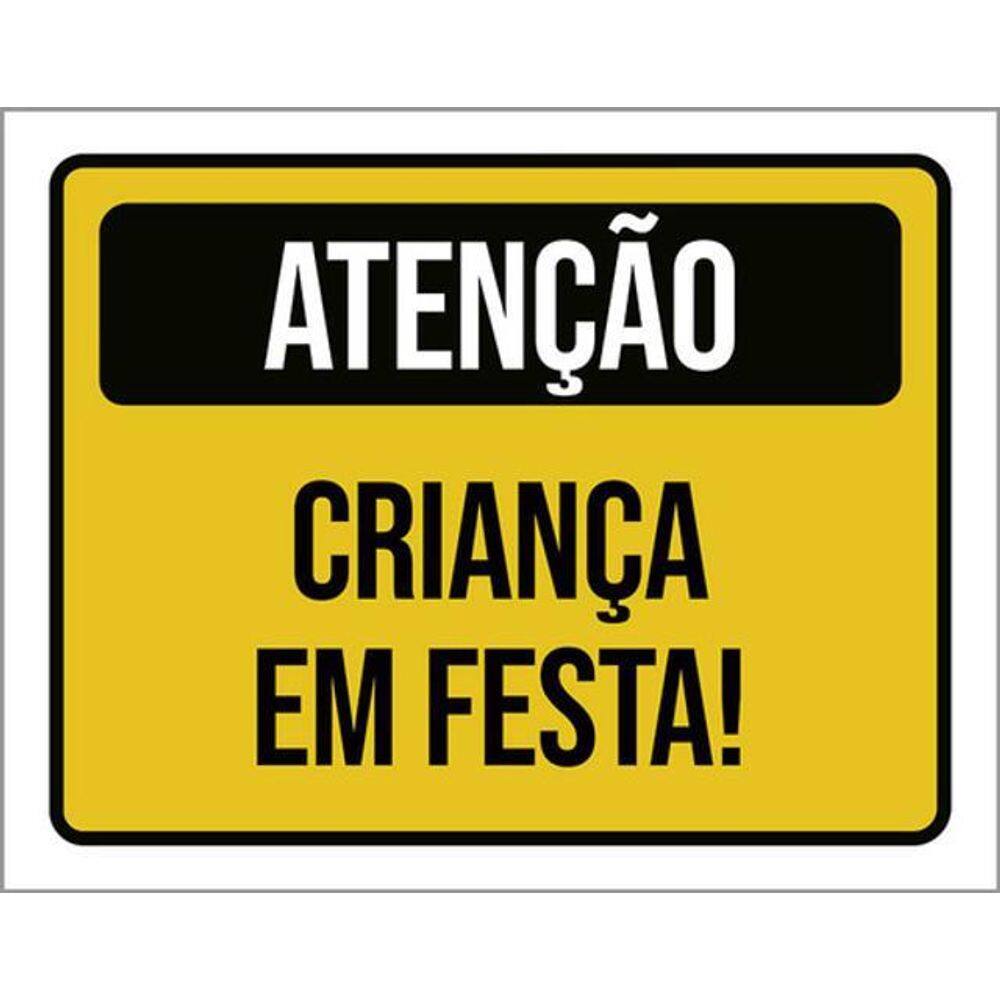 Kit 5 Placas Atenção Criança Em Festa 36X46