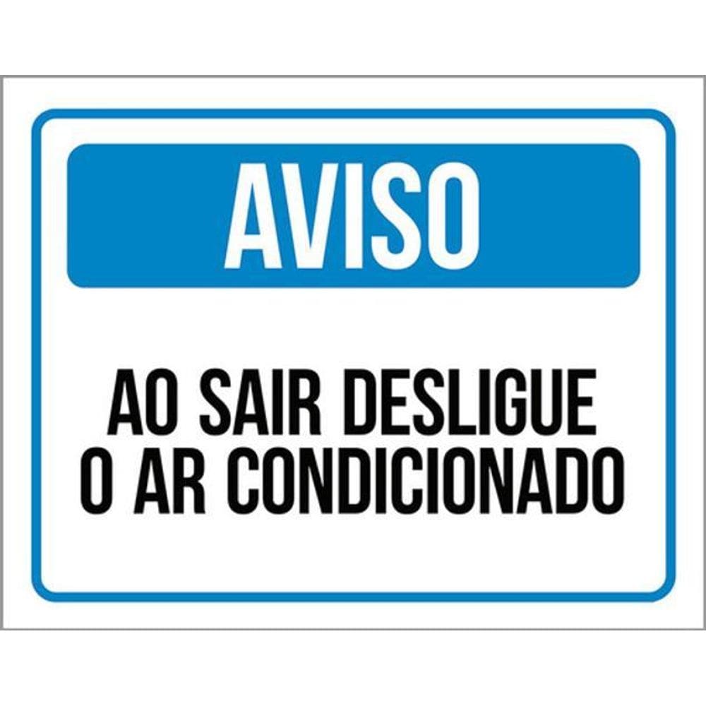 Kit 3 Placas Aviso Ao Sair Desligue Ar Condicionado 36X46