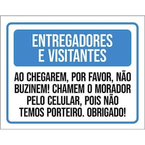 Kit 3 Placa Entregadores Visitantes Não Buzinem Chamem 36X46