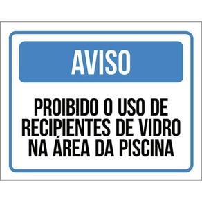 Kit 3 Placa Proibido Recipientes Vidro Piscina 36X46