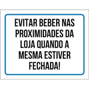 Kit 3 Placas Evitar Beber Nas Proximidades Da Loja 36X46