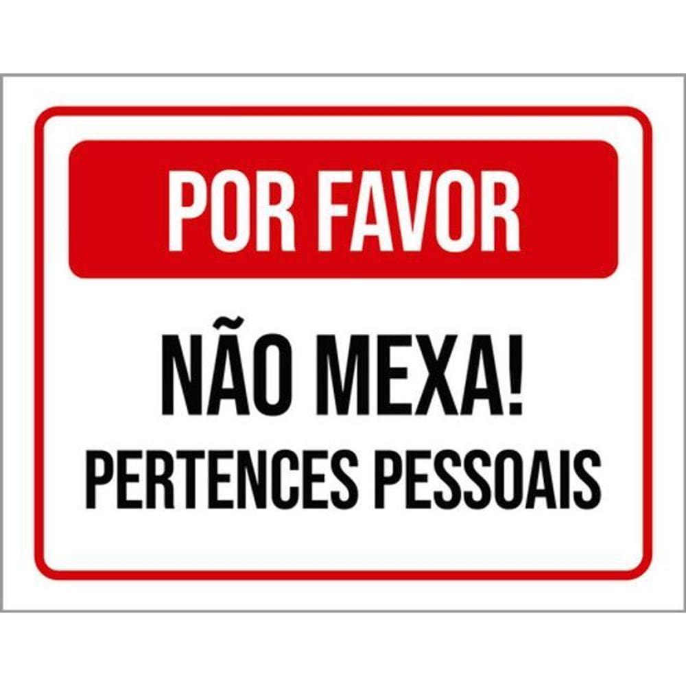 Kit 3 Placas Não Mexa Pertences Pessoais 36X46