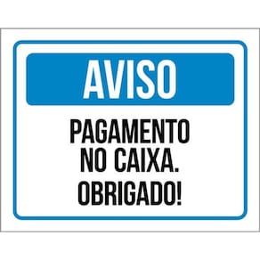 Kit 3 Placas Aviso Pagamento Caixa Obrigado 36X46