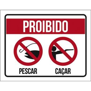 Kit 3 Placas Proibido Pescar Caçar Ícone 36X46