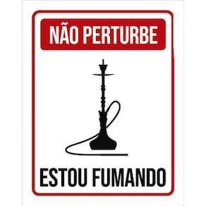 Kit 10 Placas Decorativa Não Perturbe Estou Fumando 36X46