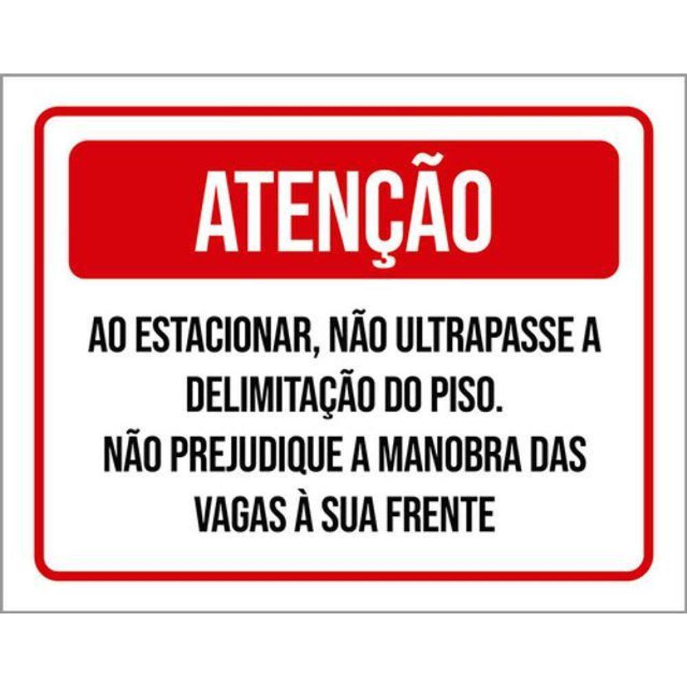 Kit 3 Placas Atenção Estacionar Delimitação Piso 36X46