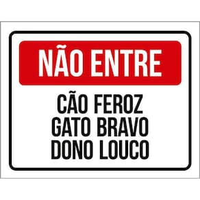 Kit 10 Placa Entre Cão Feroz Gato Bravo Dono Louco 36X46