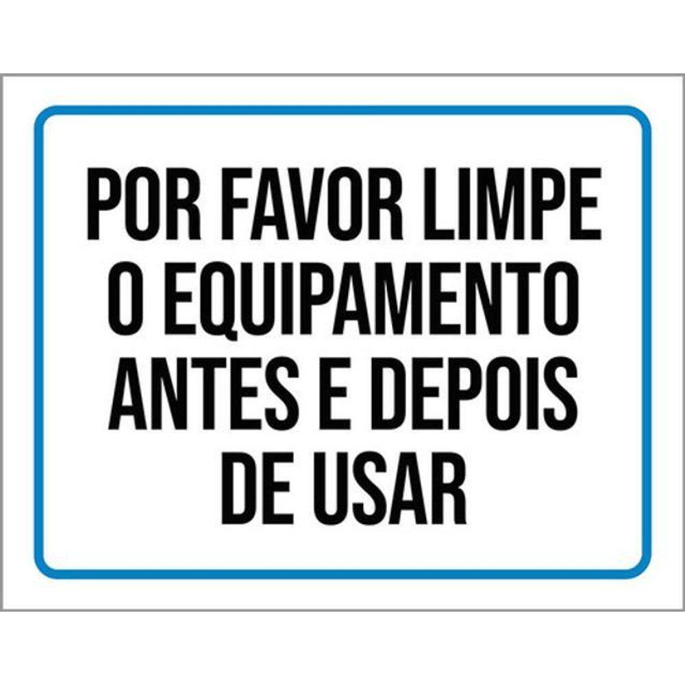 Kit 3 Placas Por Favor Limpe Equipamento Antes Depois 36X46