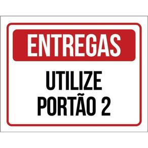 Kit 3 Placas Entregas Utilize Portão 2 36X46