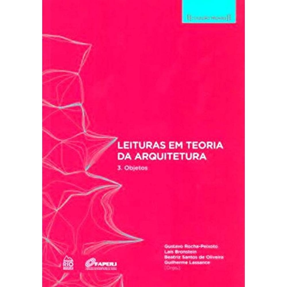 Leituras Em Teoria Da Arquitetura 3 - Objetos