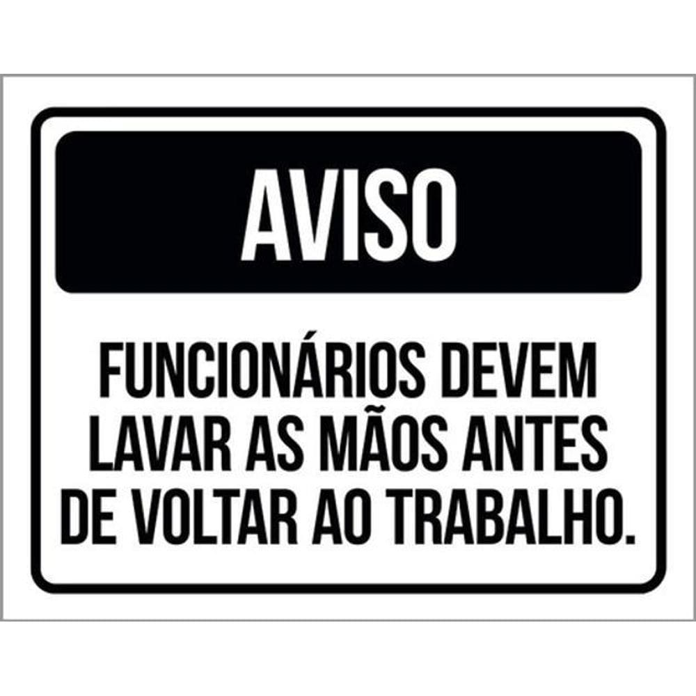 Kit 3 Placas Aviso Funcionários Lavar Mãos 36X46