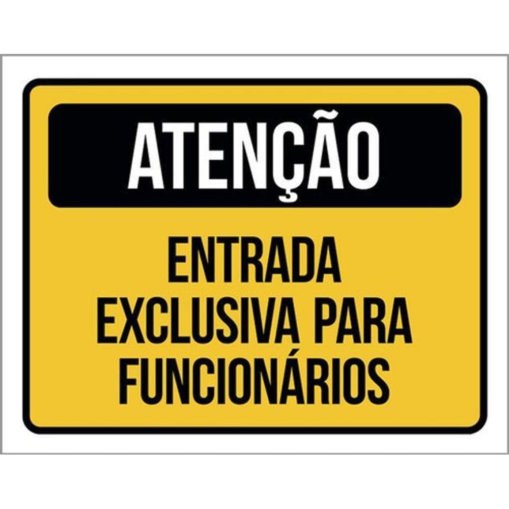 Kit 3 Placas Entrada Exclusiva Funcionários 36X46