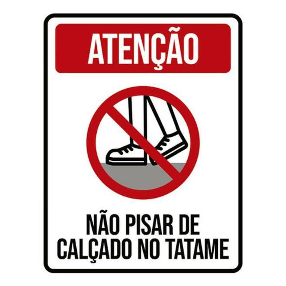 Placa Atenção Não Pisar De Calçado No Tatame 36X46
