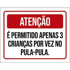 Kit 10 Placa Permitido Apenas 3 Crianças Pula Pula 36X46