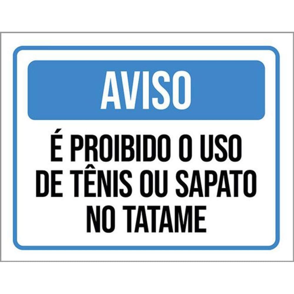 Kit 5 Placas Aviso Proibido Uso Tênis Tatame 36X46