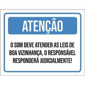 Kit 5 Placa Som Deve Atendr Leis Boa Vizinhança36X46