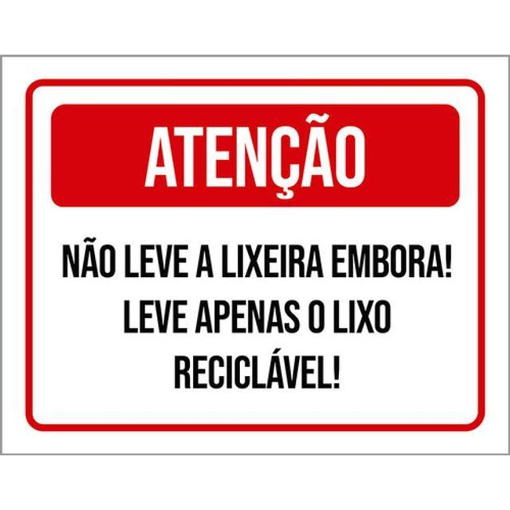 Kit 10 Placas Não Leve Lixeira Embora Apenas Lixo 36X46