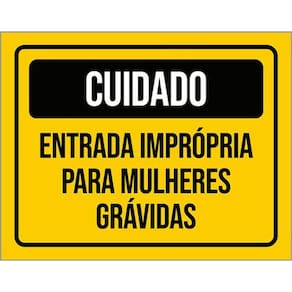 Kit 10 Placa Entrada Imprópria Mulheres Grávidas 36X46