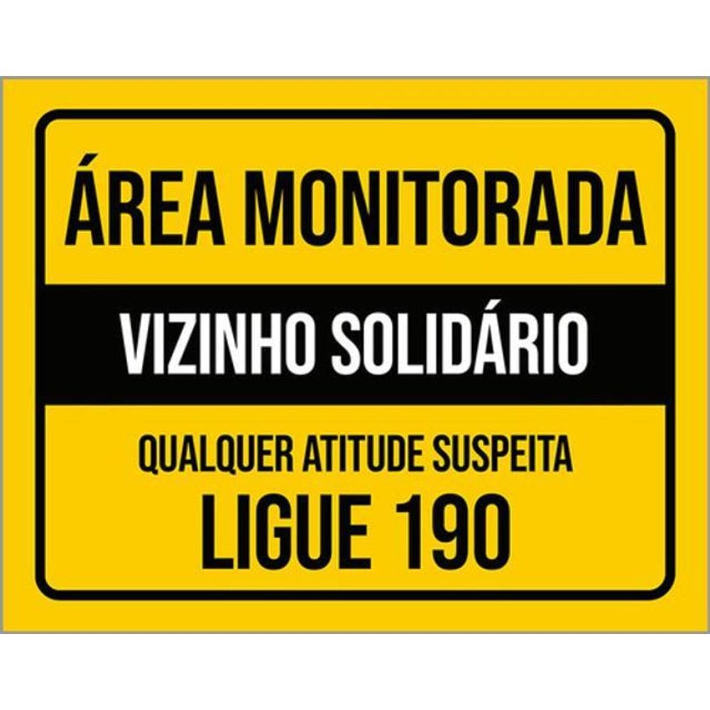 Kit 10 Placa Monitorada Vizinho Solidário Ligue 19036X46