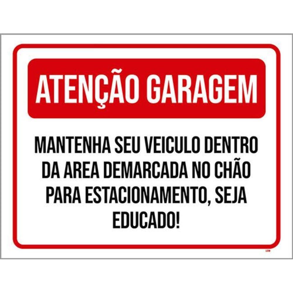 Kit 5 Placa Garagem Mantenha Veiculo Demarcada36X46