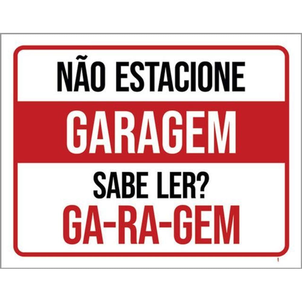 Kit 10 Placas De Garagem Não Estacione Sabe Ler 36X46