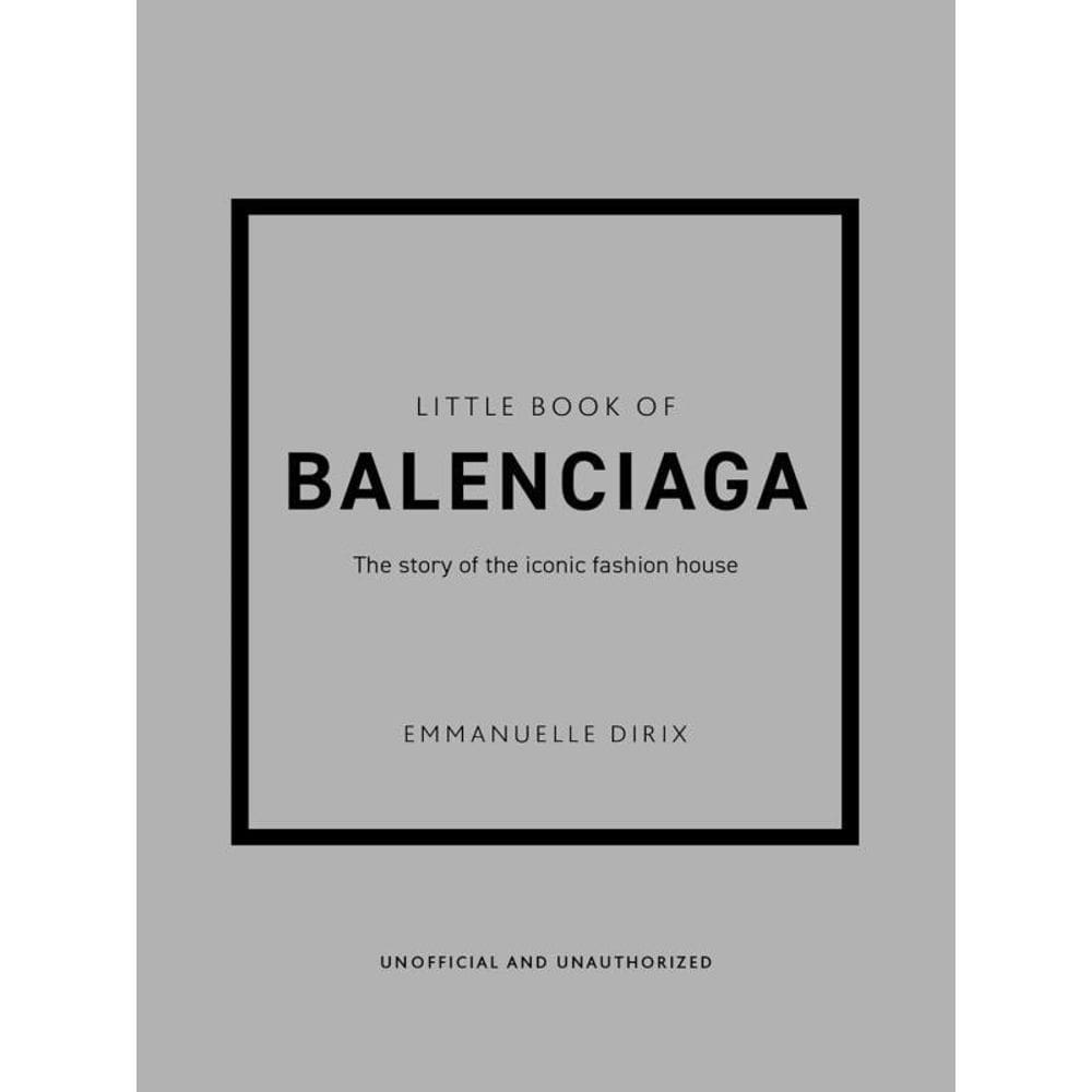 The Little Book Of Balenciaga