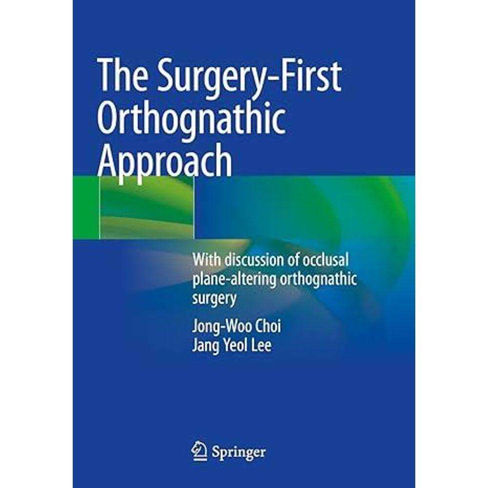 The Surgery-First Orthognathic Approach