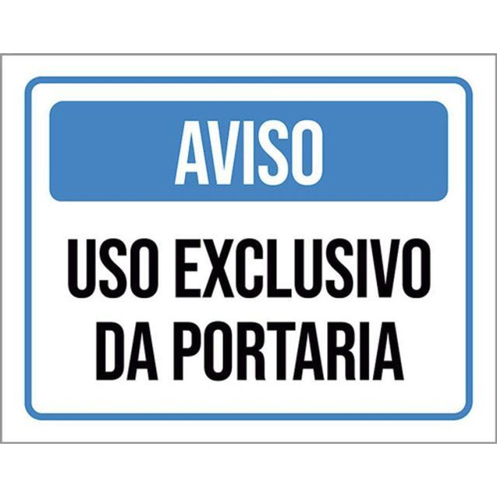 Kit 5 Placas Aviso Uso Exclusivo Portaria 36X46