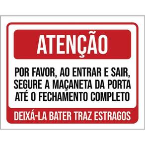 Kit 3 Placas Atenção Entrar Sair Segure Maçaneta 36X46