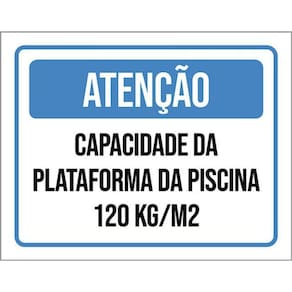 Kit 3 Placas Atenção Capacidade Plataforma 120Kg 36X46