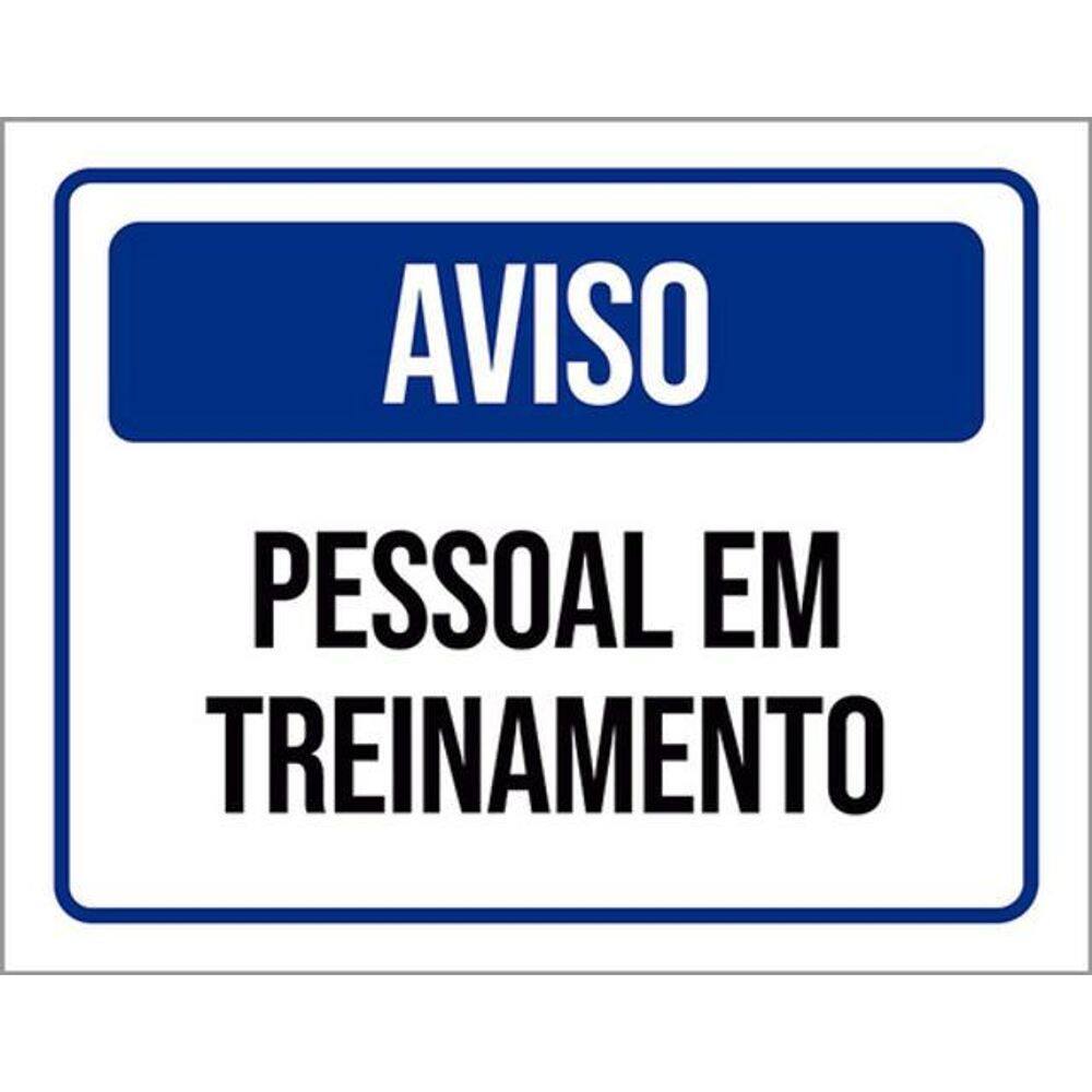 Kit 10 Placas Aviso Pessoal Em Treinamento 36X46