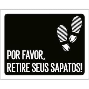 Kit 3 Placas Por Favor Retire Seus Sapatos 36X46