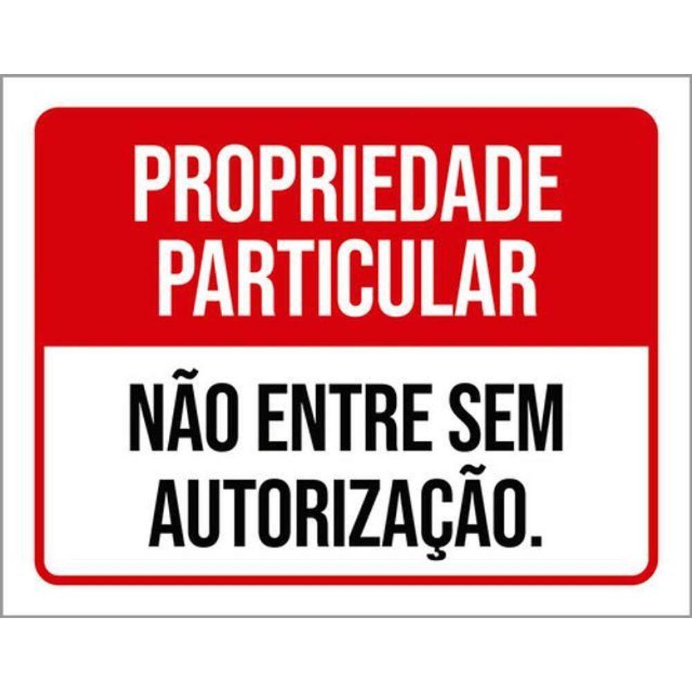 Kit 3 Placas Não Entre Sem Autorização 36X46