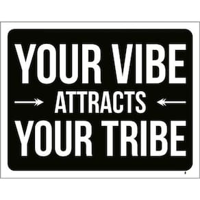 Kit 3 Placas Your Vibe Attracts Your Tribe 36X46