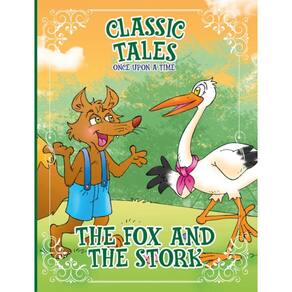 Classic Tales Once Upon a Time - The Fox and the Stork
