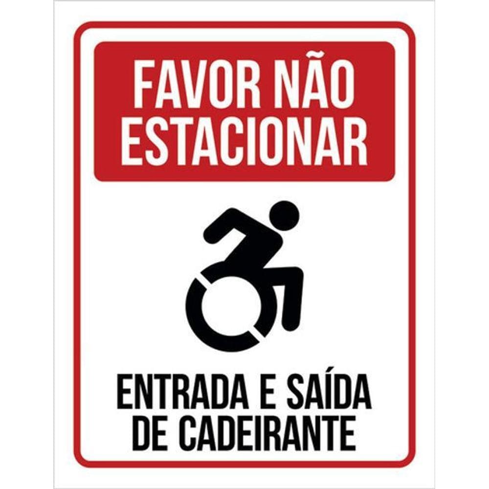 Kit 3 Placa Favor Estacionar Entrada Saída Cadeirante 36X46