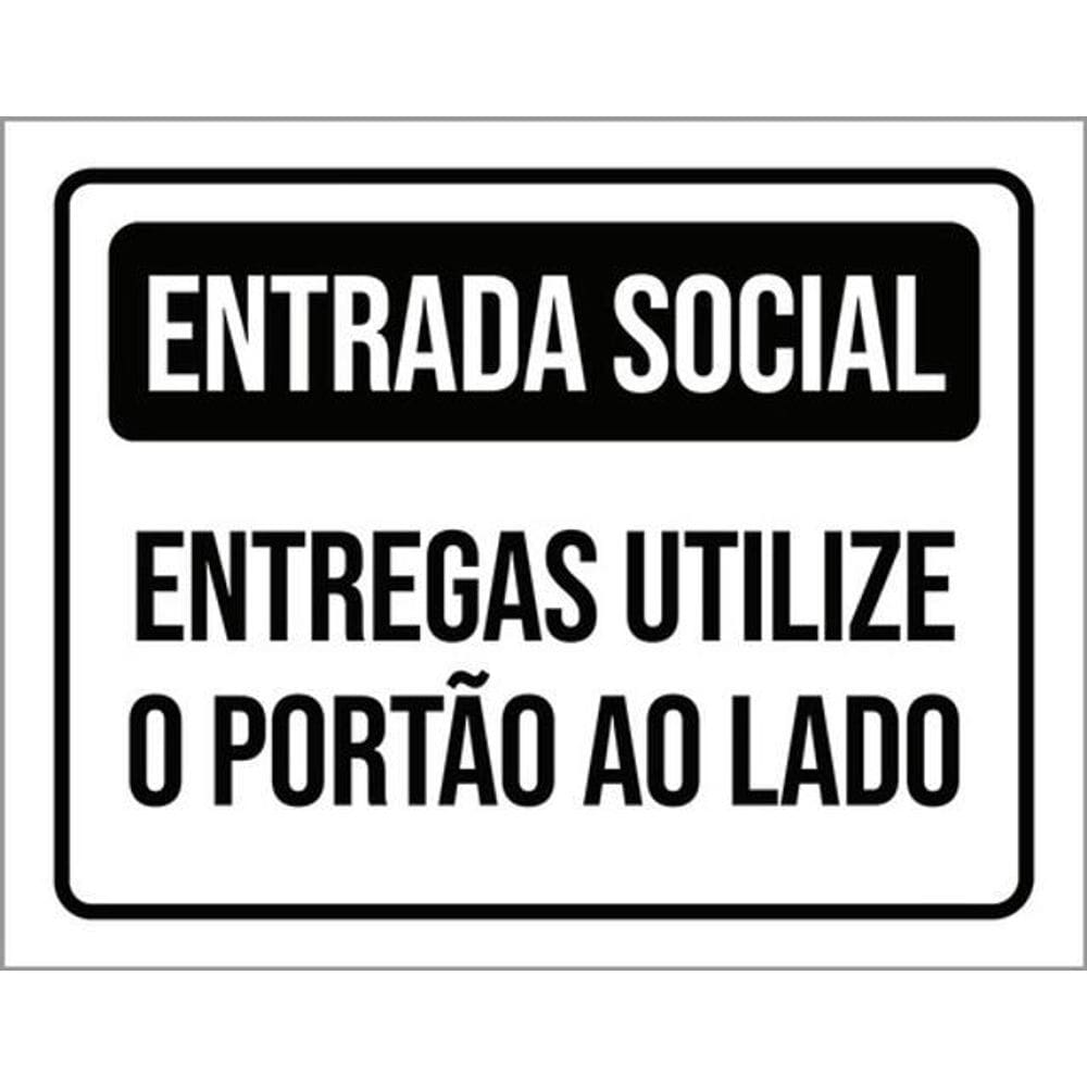 Kit 10 Placa Entrada Social Entregutilize Portão Lado36X46