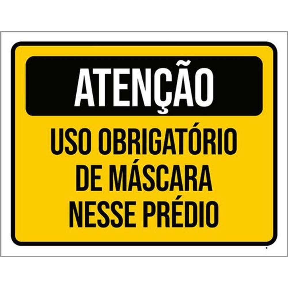 Kit 3 Placas Obrigatório Máscara Prédio 36X46