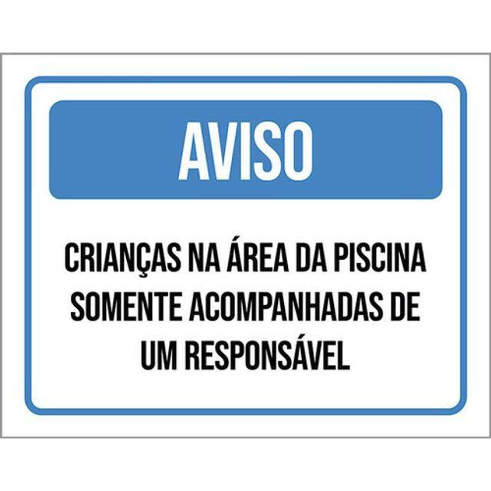 Kit 5 Placa Crianças Área Piscina Somente Responsável36X46
