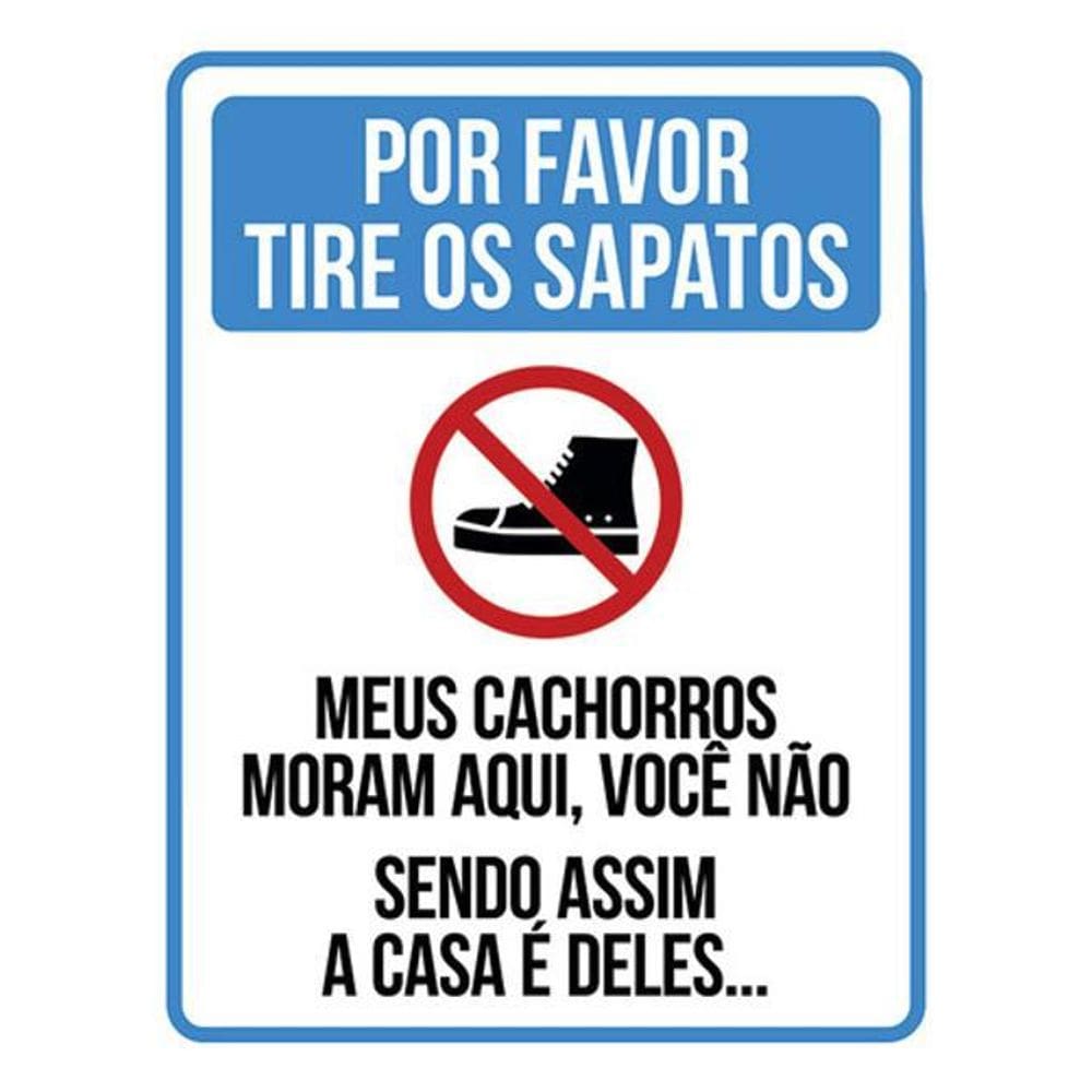 Kit 5 Placas Cachorros Moram Aqui Tire Sapatos 36X46