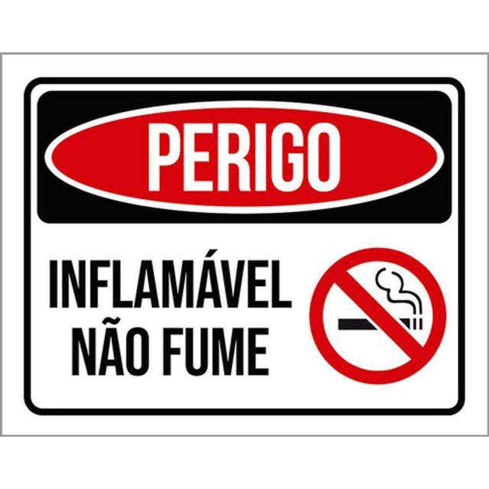 Kit 3 Placas Perigo Inflamável Não Fume 36X46