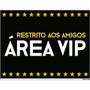 Kit 5 Placas Restrito Amigos Área Vip 36X46