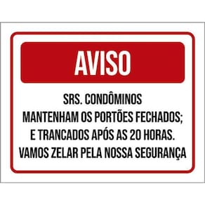 Kit 10 Placa Srs Condôminos Portões Fechados Zelar 36X46