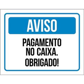 Kit 3 Placas Aviso Pagamento Caixa Obrigado 36X46