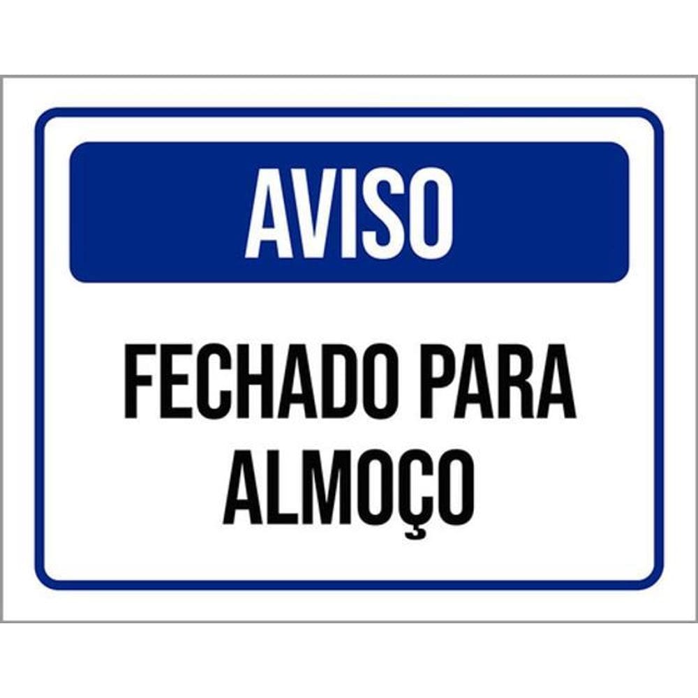Kit 10 Placas De Aviso Fechado Para Almoço 36X46